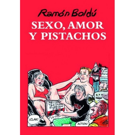 SEXO, AMOR Y PISTACHOS