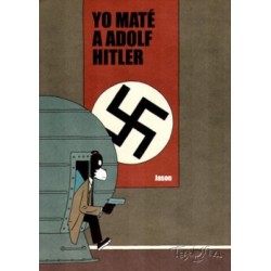 YO MATÉ A ADOLF HITLER