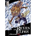 LOS REYES ELFOS: HASTA LOS DIOSES MUEREN