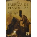 LA FÁBRICA DE PESADILLAS