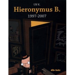 HIERONYMUS B. 1997-2007