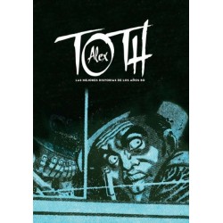 ALEX TOTH: LAS MEJORES HISTORIAS DE LOS AÑOS 50