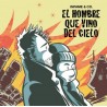 EL HOMBRE QUE VINO DEL CIELO