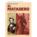 EL MATADERO Y OTRAS HISTORIAS (3ª EDICIÓN)