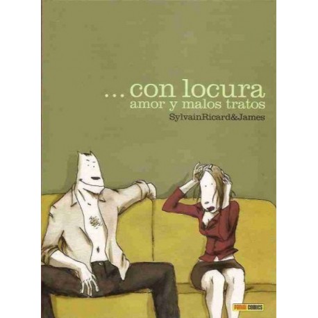 ... CON LOCURA, AMOR Y MALOS TRATOS