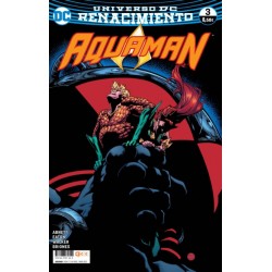 AQUAMAN Nº 17 RENACIMIENTO 3