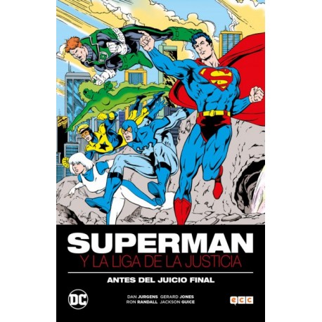 SUPERMAN Y LA LIGA DE LA JUSTICIA: ANTES DEL JUICIO FINAL