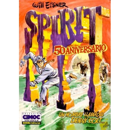 SPIRIT 50 ANIVERSARIO. UN HOMBRE LLAMADO DENNY COLT 