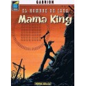 EL HOMBRE DE JAVA (4). MAMA KING 