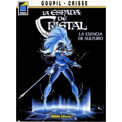 LA ESPADA DE CRISTAL (5). LA ESENCIA DEL SULFURO 