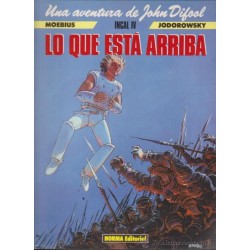 UNA AVENTURA DE JOHN DIFOOL. INCAL IV. LO QUE ESTÁ ARRIBA