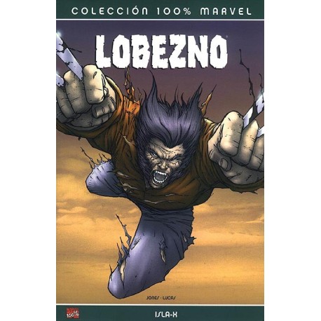 100% MARVEL. LOBEZNO- ISLA-X 