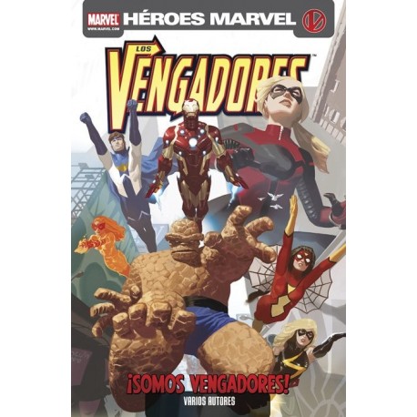 HÉROES MARVEL. LOS VENGADORES-¡SOMOS VENGADORES! 