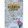 SILENCIO A GRITOS
