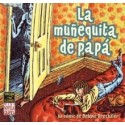 LA MUÑEQUITA DE PAPA