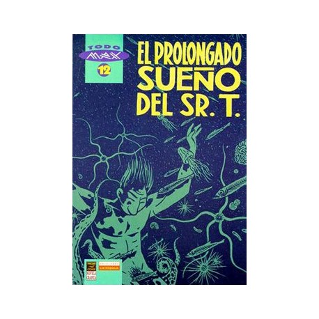 EL PROLONGADO SUEÑO DEL DR. T. 1ª EDICION