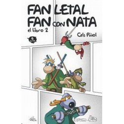 FAN LETAL / FAN CON NATA- EL LIBRO 2 