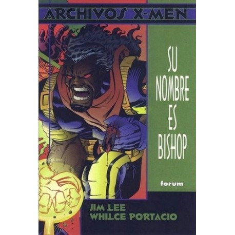 ARCHIVOS X-MEN-SU NOMBRE ES BISHOP 