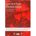 VICTOR DE LA FUENTE- HOMENAJE