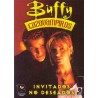 BUFFY CAZAVAMPIROS 2 INVITADOS NO DESEADOS