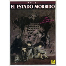 EL ESTADO MORBIDO: LA TORRE FULMINADA