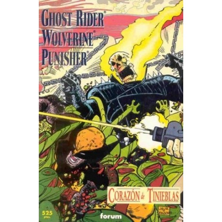 GHOST RIDER-LOBEZNO-PUNISHER: CORAZON DE TINIEBLAS