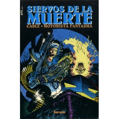 CABLE-MOTORISTA FANTASMA: SIERVOS DE LA MUERTE