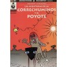 LAS AVENTURAS DE LA CORRECHUMINOS Y EL POYOTE