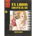 COLECCION X Nº 27 EX LIBRIS EROTICIS 2ª PARTE