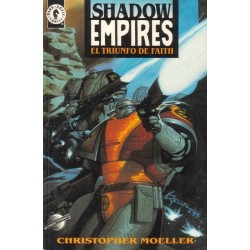 SHADOW EMPIRES: EL TRIUNFO DE FAITH