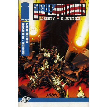 SUPERPATRIOT: LIBERTY AND JUSTICE