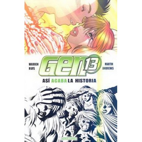 GEN 13: ASI ACABA LA HISTORIA