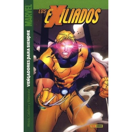 LOS EXILIADOS Nº 8 VENGADORES PARA SIEMPRE