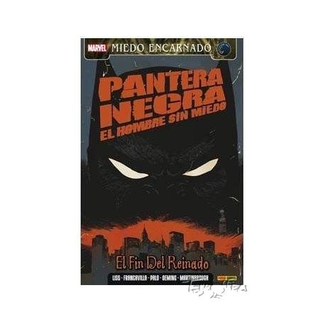 PANTERA NEGRA, EL HOMBRE SIN MIEDO Nº 2 EL FIN DEL REINADO