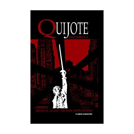 QUIJOTE: UNA NOVELA