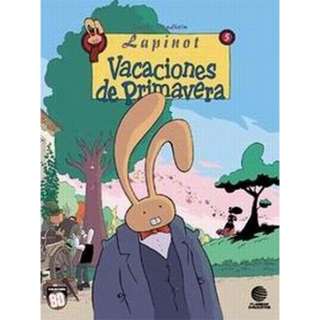 COLECCIÓN BD Nº 21 LAPINOT Nº 5 VACACIONES DE PRIMAVERA