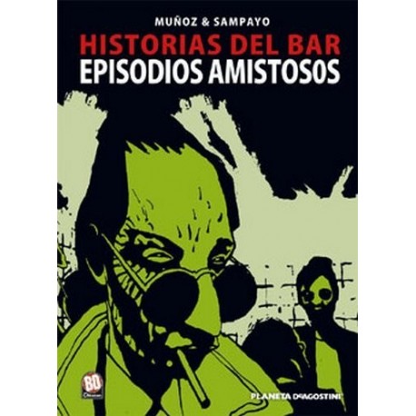 HISTORIAS DEL BAR Nº 2 EPISODIOS AMISTOSOS