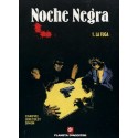NOCHE NEGRA Nº 1 LA FUGA