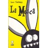 LA MOSCA