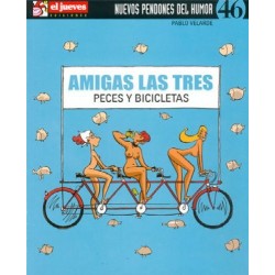 AMIGAS LAS TRES: PECES Y BICICLETAS