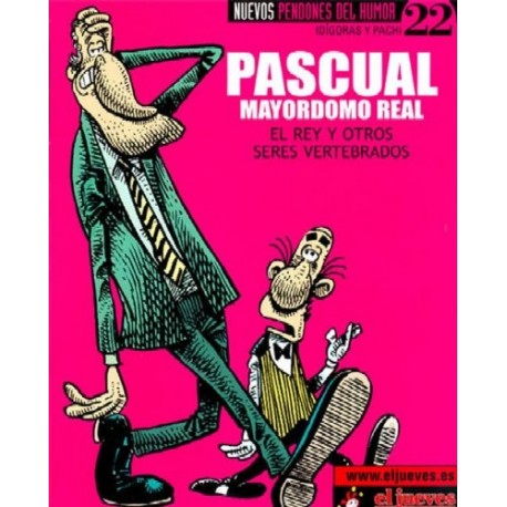 PASCUAL, MAYORDOMO REAL: EL REY Y OTROS SERES VERTEBRADOS