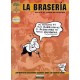 LA BRASERÍA Nº 3