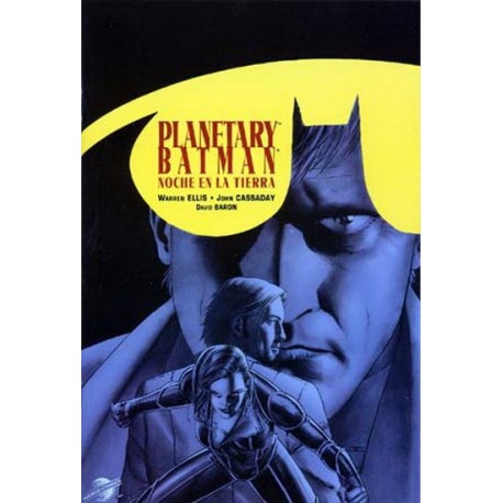 BATMAN - PLANETARY: NOCHE EN LA TIERRA