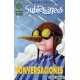 SUBTERRÁNEOS: CONVERSACIONES